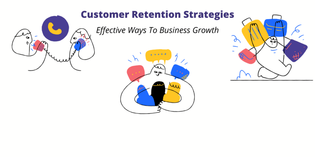 Customer Retention Strategies: How to Keep Shoppers Coming Back For More
