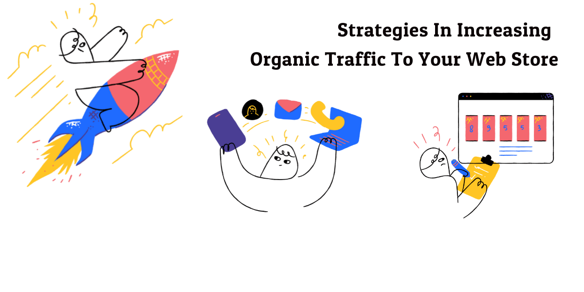 Building an Organic Traffic Strategy: How to Drive the Organic Traffic of Your Online Store