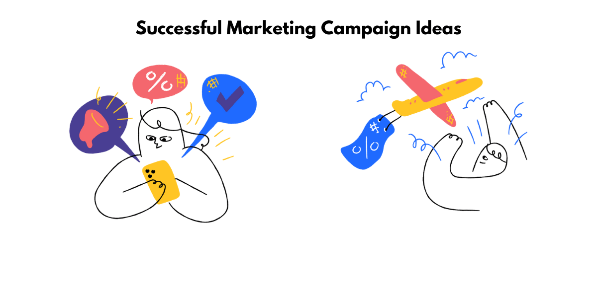 Effective Marketing Campaign Ideas That Will Boost Your Brand's Retail Impact